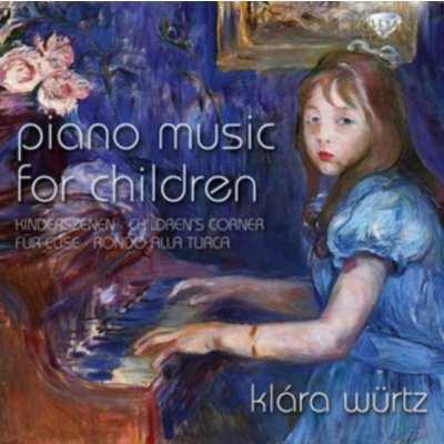 Wurtz Klara - Piano Music For Children CD – Zboží Mobilmania