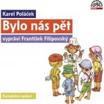 Bylo nás pět - Karel Poláček 4CD vypráví František Filipovský – Sleviste.cz