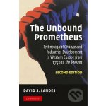 The Unbound Prometheus - D. Landes – Hledejceny.cz