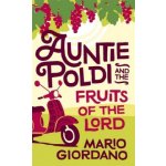 Auntie Poldi and the Fruits of the Lord - Mario Giordano – Hledejceny.cz