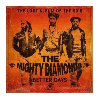 The Mighty Diamonds - Better Days LP – Hledejceny.cz