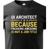 Pánské Tričko Bezvatriko tričko pro UI architekty černá