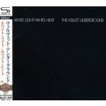 White Light/White Heat - The Velvet Underground CD – Hledejceny.cz