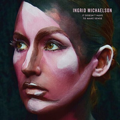 It Doesn't Have To Make Sense - Ingrid Michaelson LP