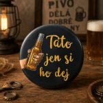 Button - placka s otvírákem 55 mm pro tátu – Hledejceny.cz
