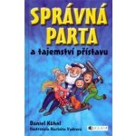 SPRÁVNÁ PARTA a tajemství přístavu - Daniel Kühnl, Markéta Vydrová – Hledejceny.cz