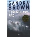 Střemhlavý pád - Sandra Brown