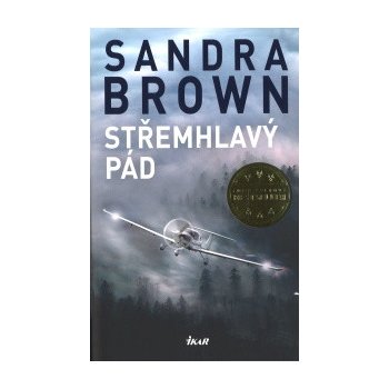 Střemhlavý pád - Sandra Brown