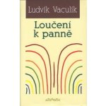 Loučení k panně – Hledejceny.cz