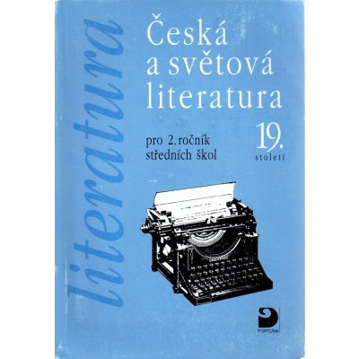Literatura - Česká a světová literatura pro 2. ročník SŠ - Nezkusil Vladimír – Hledejceny.cz
