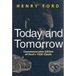 Today and Tomorrow - Henry Ford – Hledejceny.cz