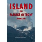 Island přes Faerské ostrovy autem a zpět – Hledejceny.cz