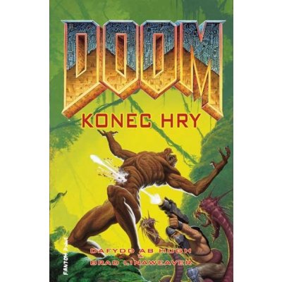 Doom 4: Konec hry Dafydd ab Hugh, Brad Lineweaver