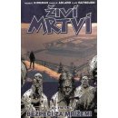 Živí mrtví 3 - Bezpečí za mřížemi - Kirkman Robert, Adlard Charlie, Rathburn Cliff