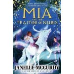 Mia and the Traitor of Nubis - Janelle McCurdy, Ana Latese Ilustrátor – Zboží Mobilmania