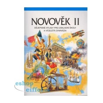 Novověk II. Dějepisné atlasy pro ZŠ a víceletá gymnázia