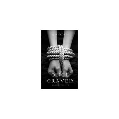 Once Craved a Riley Paige Mystery--Book #3