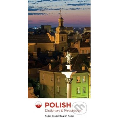 Polish-English/ English-Polish Dictionary a Phrasebook