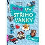Nové vystřihovánky ke slepování Nevěčný Jiří Nevěčná Alena – Hledejceny.cz