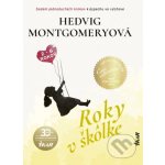 Roky v škôlke - Hedvig Montgomery – Hledejceny.cz