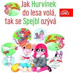 Jak Hurvínek do lesa volá, tak se Spejbl ozývá S+H 26 - Tušl, Kirschner – Zboží Mobilmania