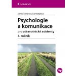 Psychologie a komunikace pro zdravotnické asistenty - 4. ročník – Hledejceny.cz
