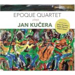 Jan Kučera - Epoque quartet - Cd – Hledejceny.cz