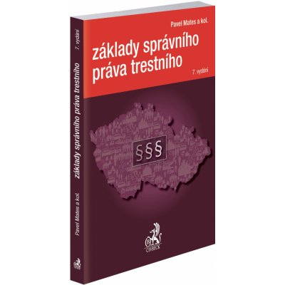 Základy správního práva trestního - doc. JUDr. Pavel Mates CSc. – Zboží Mobilmania