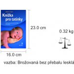 Knížka pro tatínky – Hledejceny.cz