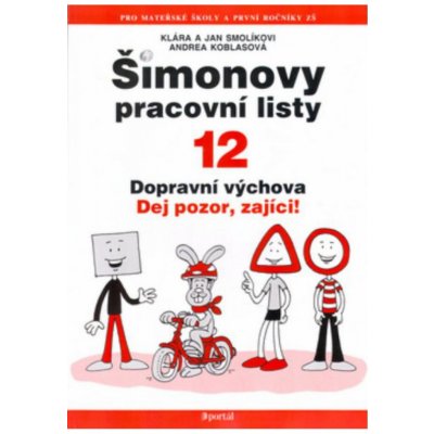 Smolík Honza, Smolíková Klára, Koblasová Andrea - ŠPL 12 - Dopravní výchova -- Dopravní výchova – Zboží Mobilmania