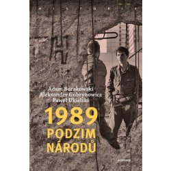 1989 – Podzim národů - Adam Burakowski