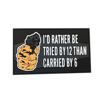 ARMED PATCHES PVC nášivka Rather be Tried by 12 – Hledejceny.cz