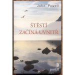 Štěstí začíná uvnitř - John Powell – Hledejceny.cz