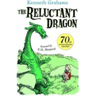 The Reluctant Dragon - Grahame, K.