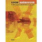 To víčko nemusíte odšroubovávat, je v něm dírka - Lucie Raškovová, Karel Haloun – Hledejceny.cz