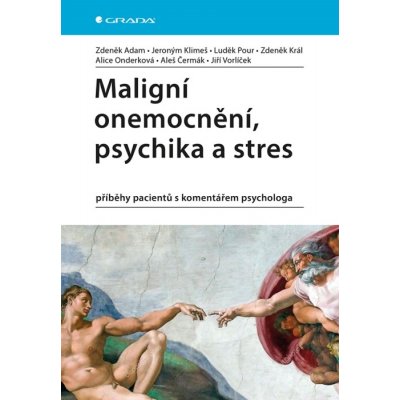 Maligní onemocnění, psychika a stres – Zboží Mobilmania