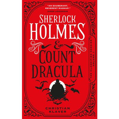 Classified Dossier - Sherlock Holmes and Count Dracula