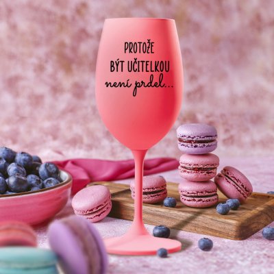 Ahome na víno Protože být učitelkou není prdel 450 ml – Hledejceny.cz