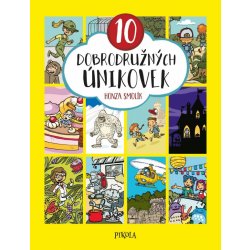 10 dobrodružných únikovek - Jan Smolík