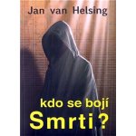 Kdo se bojí smrti? Jan van Helsing – Zboží Mobilmania