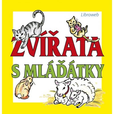 Zvířata s mláďátky – Sleviste.cz