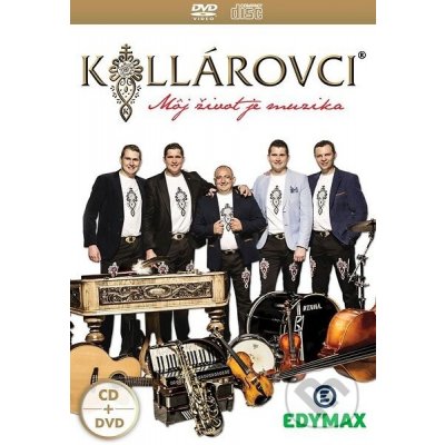 KOLLÁROVCI - Môj život je muzika – Zbozi.Blesk.cz