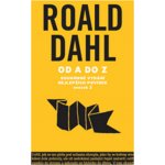 Od A do Z - Souhrné vydání nejlepších povídek - svazek 2 - Roald Dahl