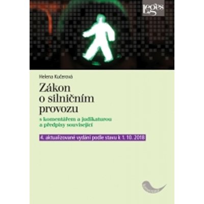 Zákon o silničním provozu s komentářem a judikaturou - 4. aktualizované vydání – Zbozi.Blesk.cz