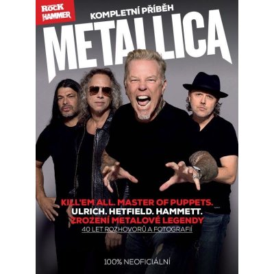 Metallica - kompletní příběh 2. vydání