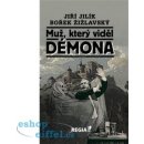 Muž, který viděl démona - Jiří Jilík