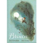 Broučci - Karafiát Jan, Trnka Jiří – Hledejceny.cz