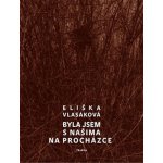 Byla jsem s našima na procházce Eliška Vlasáková – Zbozi.Blesk.cz