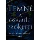 Temné a osamělé prokletí - Brigid Kemmererová