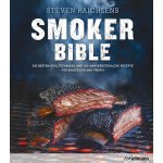 Steven Raichlens Smoker Bible Raichlen StevenPevná vazba – Hledejceny.cz